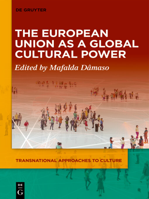 Title details for The European Union as a Global Cultural Power by Mafalda Dâmaso - Wait list
